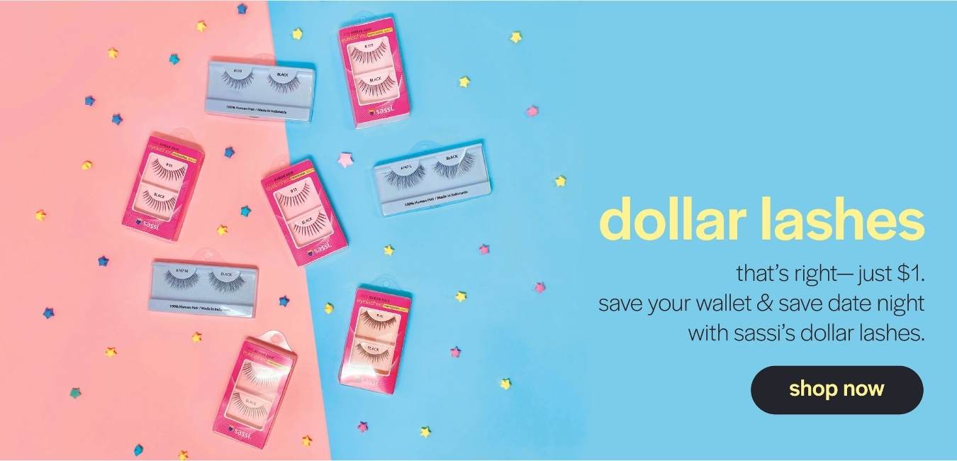 dollar lashes - that's right, just $1. save your wallet & save date night with sassi's dollar lashes